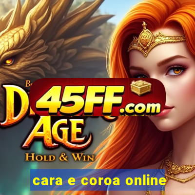 cara e coroa online